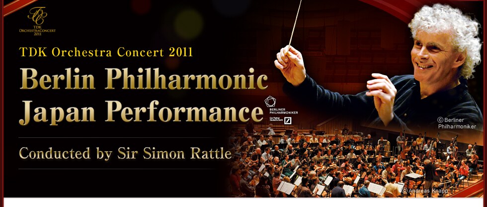 「Berlin Philharmonic Japan Performance」Conducted by Sir Simon Rattle