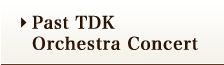 Past TDK Orchestra Concert