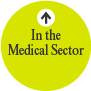 In the Medical Sector