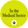 In the Medical Sector