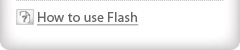 how to use flash