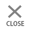 CLOSE