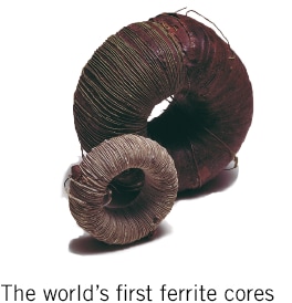 The world's first ferrite cores