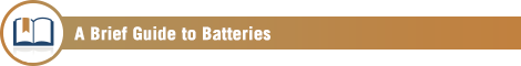A Brief Guide to Batteries