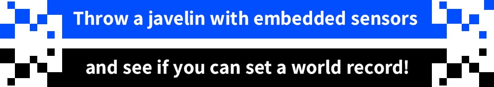 Throw a javelin with embedded sensors and see if you can set a world record!